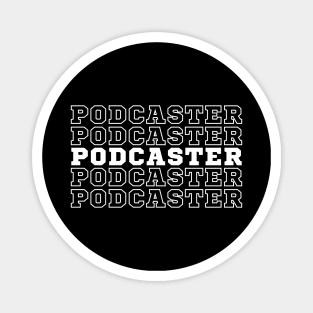 Podcaster. Magnet